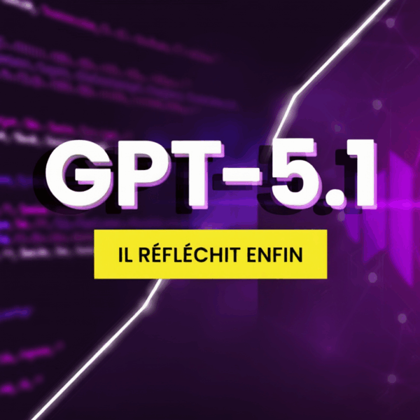 GPT-5.1 : OpenAI redéfinit son modèle phare « Instant » et « Thinking »