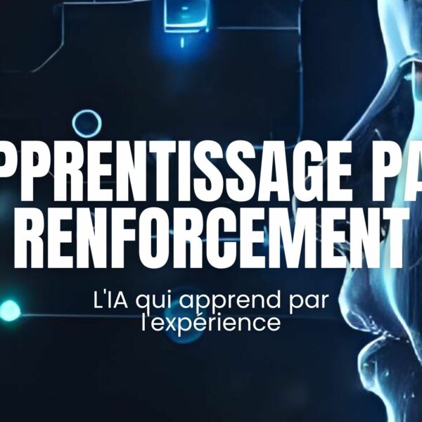 Qu’est-ce que l’apprentissage par renforcement ?